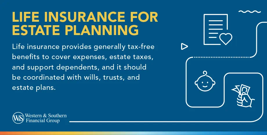 Life Insurance for Estate Planning