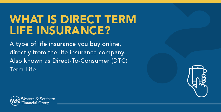 Direct Term Life Insurance Defined