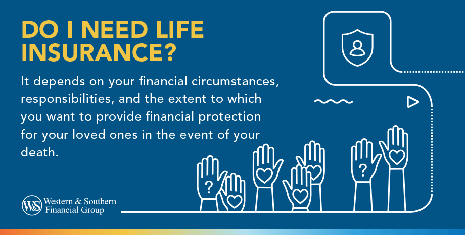 Do I Need Life Insurance?