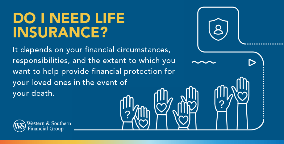 Do I Need Life Insurance?