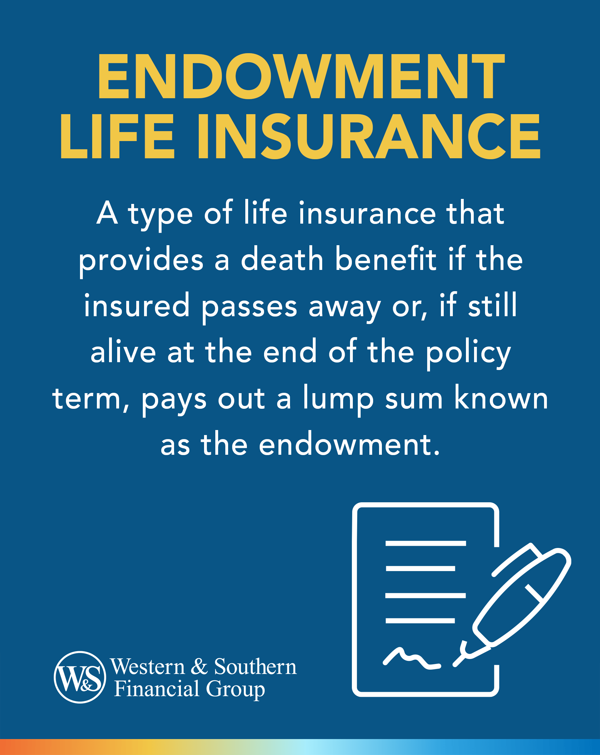 Endowment Life Insurance Definition