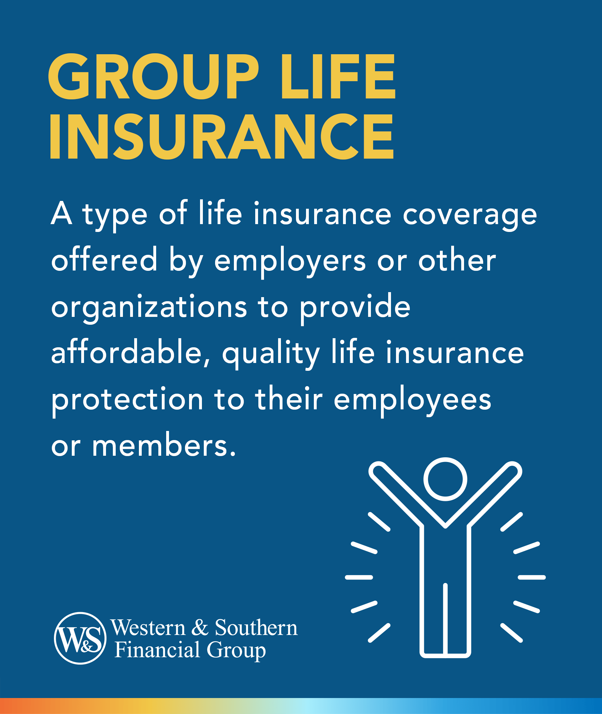 What is Group Life Insurance? Benefits for You and Your Team