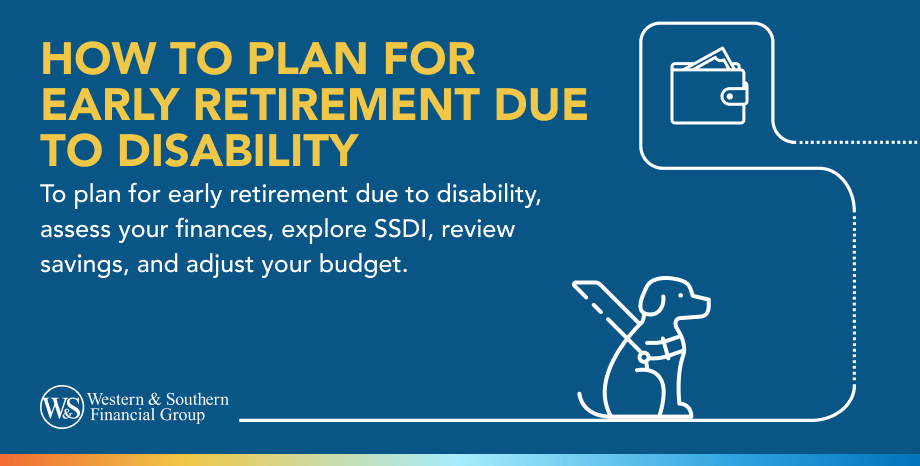 How to Plan for Early Retirement Due to Disability