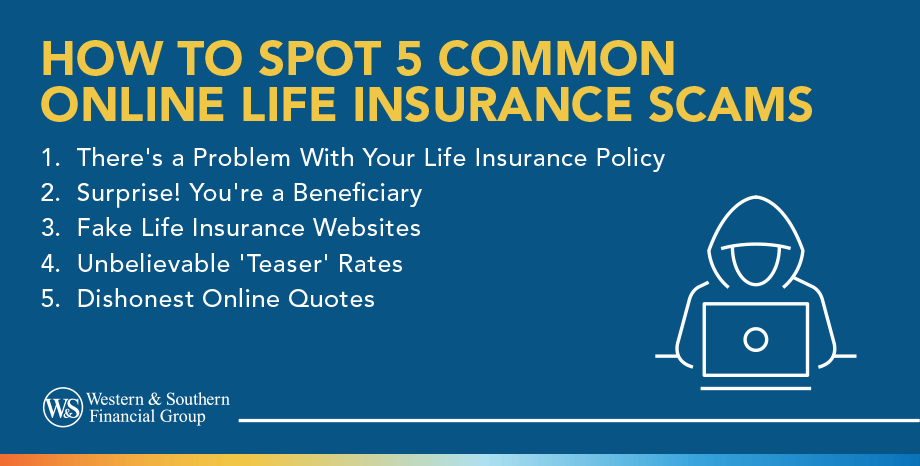 How to Spot 5 Common Online Life Insurance Scams
