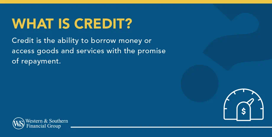What is credit defined