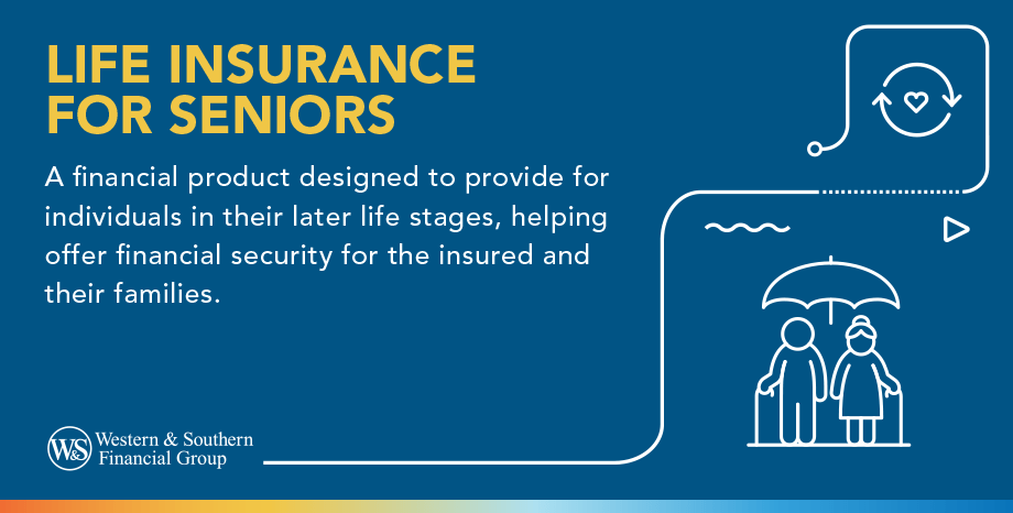 Life Insurance For Seniors Definition