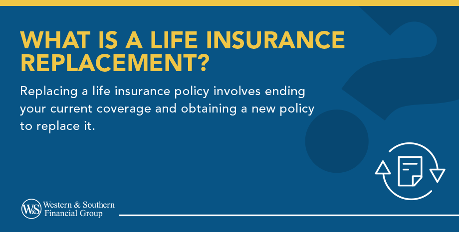 Life Insurance Replacement Definition