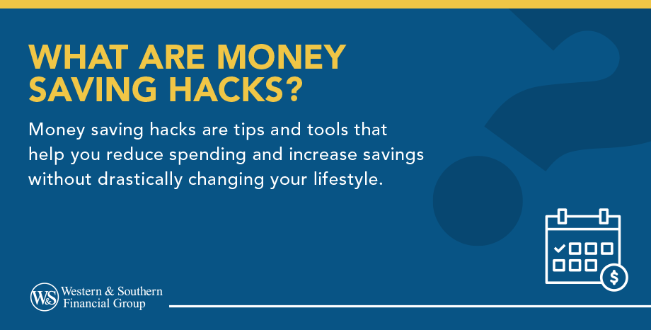 Money Savings Hacks Defined