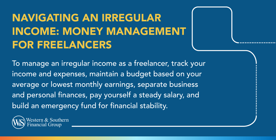 Navigating an Irregular Income: Money Management for Freelancers