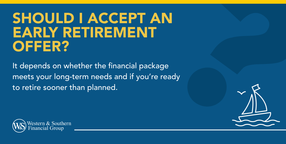 Should I Accept an Early Retirement Offer?