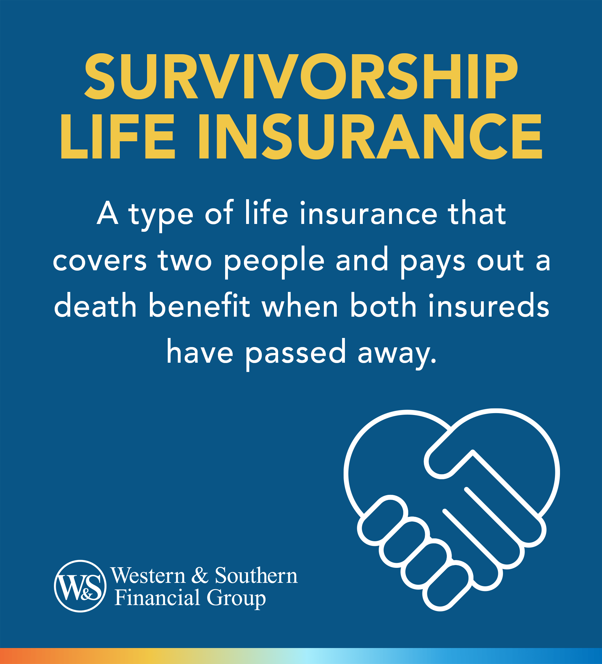 Survivorship Life Insurance Definition